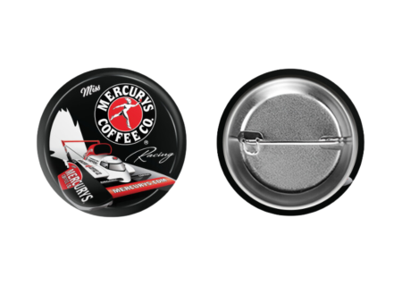 Miss Mercurys Coffee Racing Pin on Sale